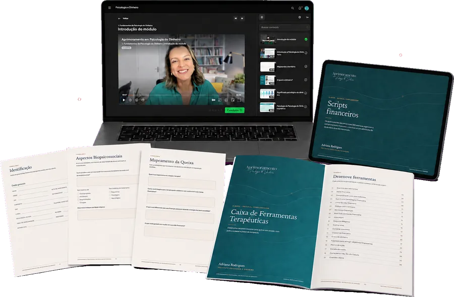 As ferramentas do Aprimoramento reunidas: as aulas na plataforma, o e-book Caixa de Ferramentas Terapêuticas aberto no sumário das dezenove ferramentas, os Scripts Financeiros no tablet e os formulários de avaliação impressos